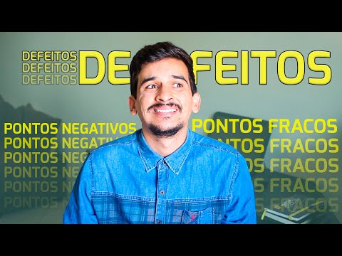 Quais são os 3 defeitos mais comuns em uma pessoa?