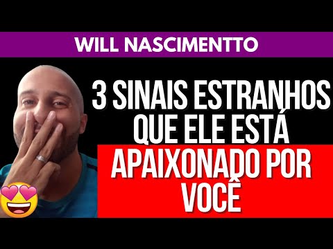 Quais são os 3 sinais estranhos de que ele está apaixonado por você?