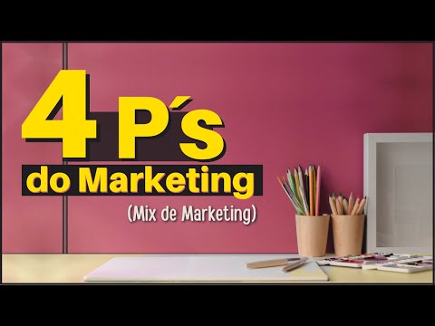 Quais são os 4 Ps do Marketing?