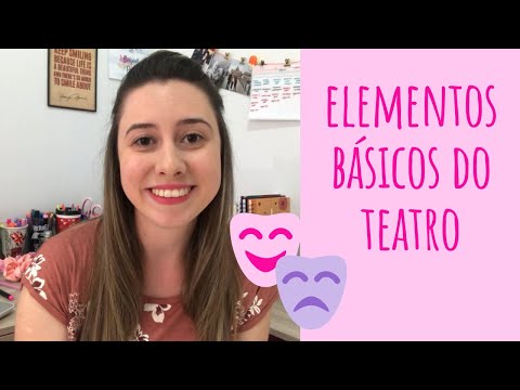 Quais são os 7 elementos do teatro?