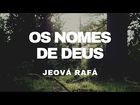 Quais são os 7 nomes de Deus e seus significados?