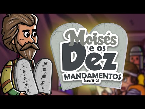 Quais são os Dez Mandamentos de Moisés?