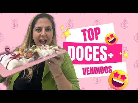 Quais são os doces mais vendidos no Brasil?