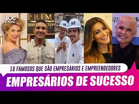 Quais são os empreendedores famosos no Brasil?