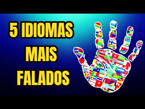 Quais são os idiomas mais falados no mundo?