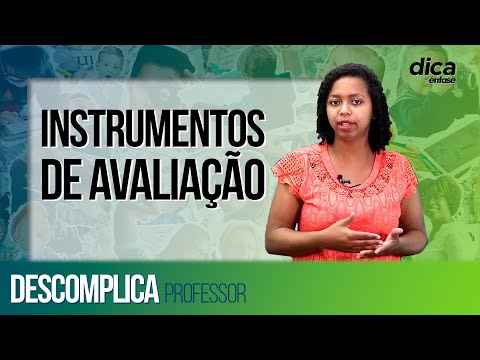 Quais são os instrumentos avaliativos utilizados pelo professor?