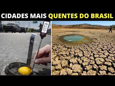 Quais são os lugares mais quentes do Brasil?