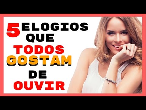 Quais são os melhores elogios para um homem?