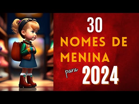 Quais são os melhores nomes para menina em 2025?