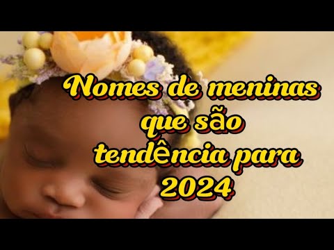 Quais são os melhores nomes para meninas em 2025?