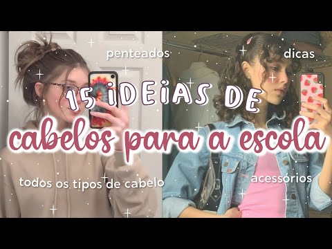 Quais são os melhores penteados para ir à escola?