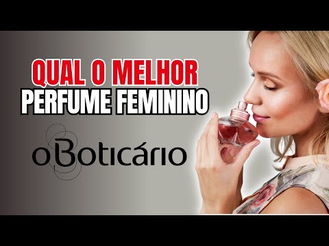 Quais são os melhores perfumes dO Boticário?