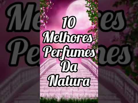 Quais são os melhores perfumes femininos da Natura?