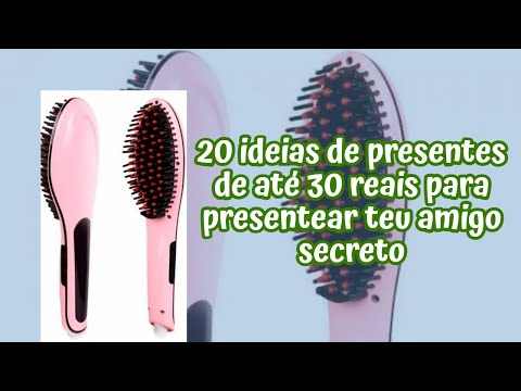 Quais são os melhores presentes até 30 reais?