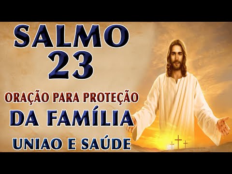 Quais são os melhores salmos para fortalecer a família?