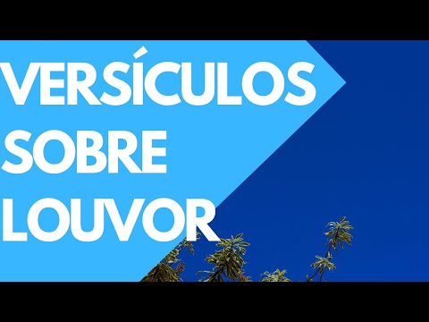 Quais são os melhores versículos de louvor e gratidão?