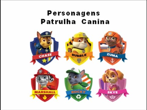 Quais são os nomes dos personagens da Patrulha Canina?