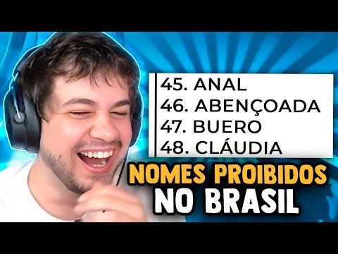 Quais são os nomes proibidos no Brasil?