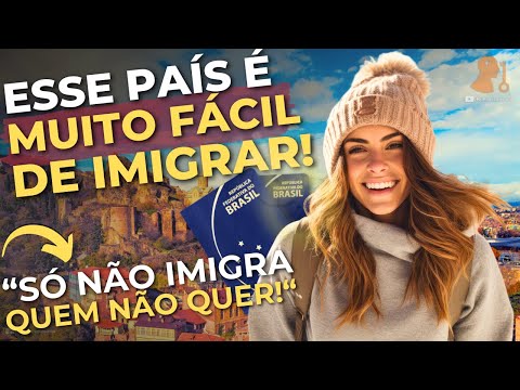 Quais são os países mais fáceis para brasileiros imigrar?