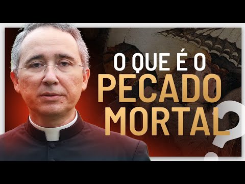 Quais são os pecados mortais?