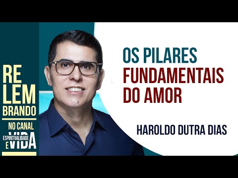 Quais são os pilares fundamentais de um casamento?