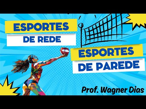 Quais são os principais esportes de rede e parede?