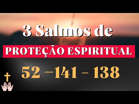 Quais são os Salmos de Proteção Espiritual?