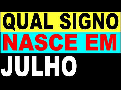 Quais são os signos de junho e julho?