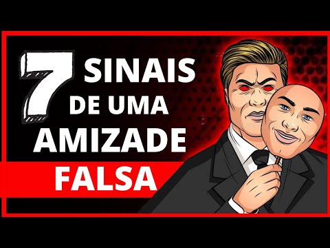 Quais são os sinais de amizade falsa?