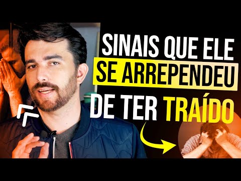 Quais são os sinais de arrependimento após uma traição?