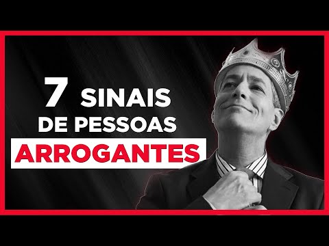 Quais são os sinais de uma pessoa arrogante?