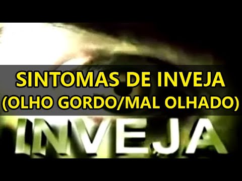 Quais são os sintomas da inveja no corpo?