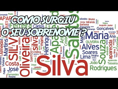 Quais são os sobrenomes brasileiros mais comuns?