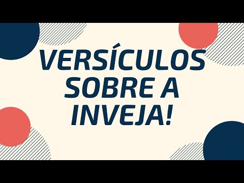 Quais são os versículos de proteção contra a inveja?