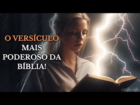 Quais são os versículos mais fortes da Bíblia?