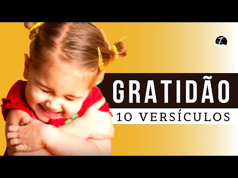 Quais são os versículos que falam sobre gratidão?