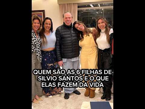 Quais são todas as filhas de Silvio Santos?