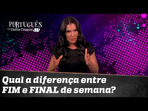 Qual a forma correta: fim de semana ou final de semana?