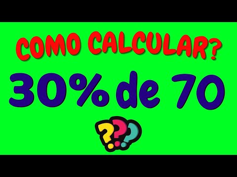 Qual é 70 por cento de 30?