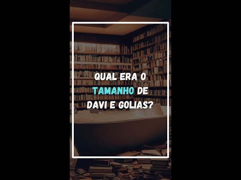 Qual é a altura de Davi e Golias?