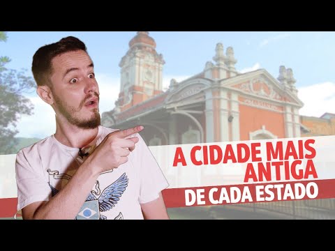 Qual é a cidade mais antiga do Brasil?