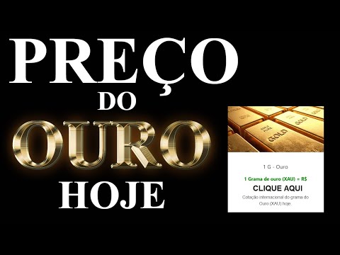 Qual é a cotação do ouro hoje?