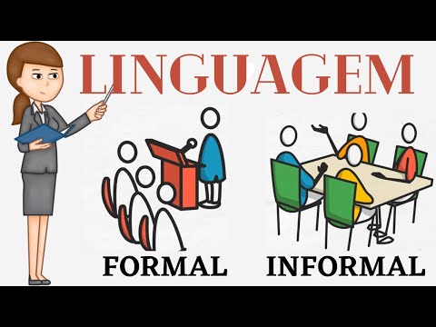 Qual é a diferença entre linguagem formal e informal?