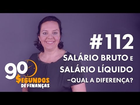 Qual é a diferença entre salário bruto e líquido?