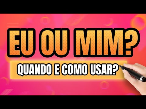 Qual é a forma correta: para mim ou para eu?