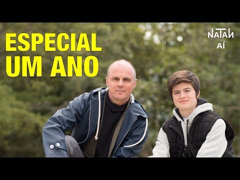 Qual é a idade de Natan por aí?