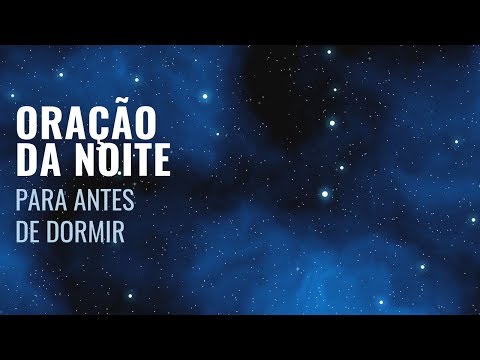 Qual é a importância da oração antes de dormir?