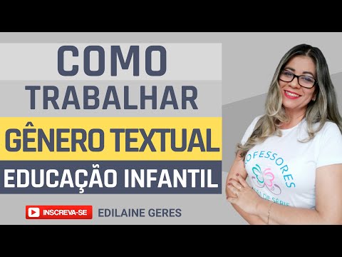 Qual é a importância do gênero textual na educação infantil?