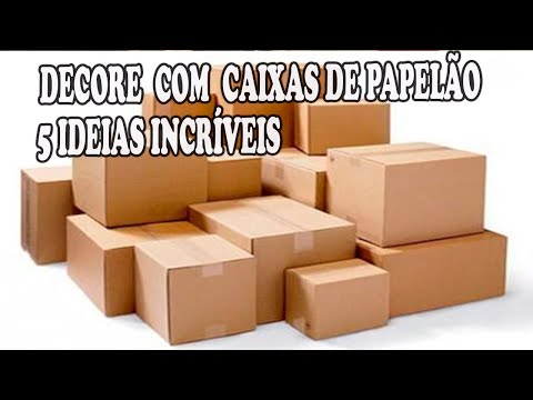 Qual é a melhor forma de usar uma caixa de papelão grande?