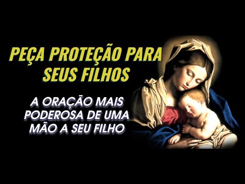 Qual é a melhor oração para os filhos?